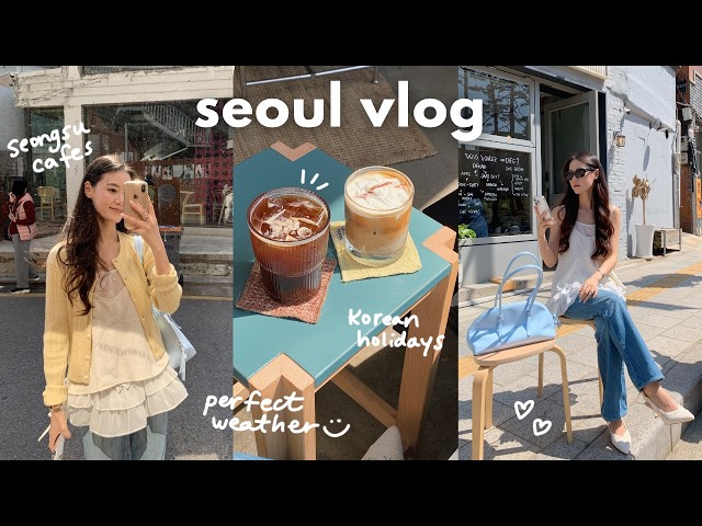 seoul vlog 🌤️ overcrowded seongsu, shopping, cafes, running the han river, korean holidays in may