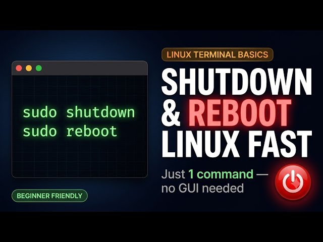 How to Shutdown and Reboot Linux System | Linux Commands Tutorial 2026