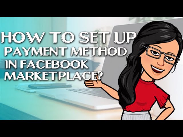 How to set up Payment Method in Facebook Marketplace