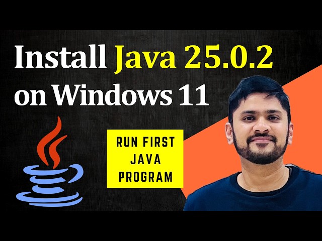 How to Install Java JDK 25.0.2 on Windows 11