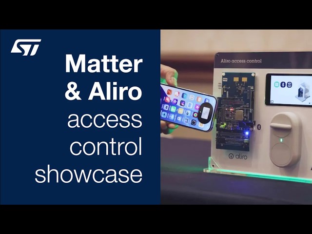 ST demonstrations of Matter and Aliro standards