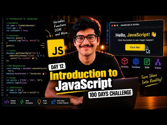 Day 12: Introduction to JavaScript | Learn JavaScript from Scratch | FREE Full Stack Course