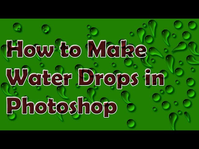 !! Creating Water Drops in Photoshop !! फोटोशॉप में पानी की बुँदे कैसे बनाये !! but2why