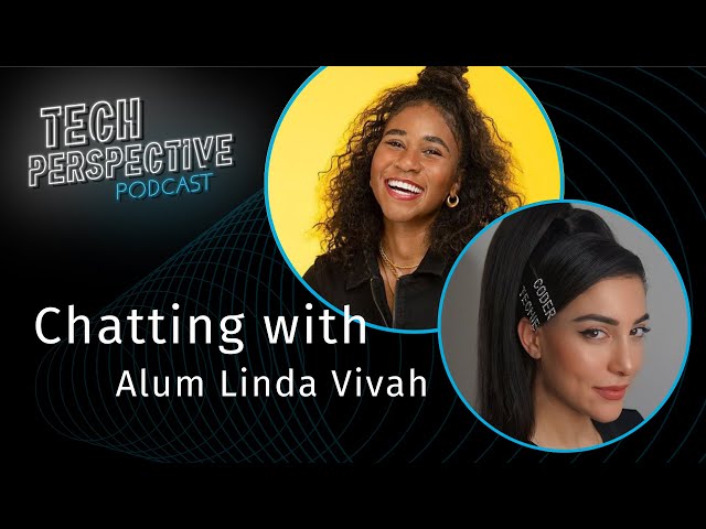 Lifelong Learning and the Art of Intellectual Curiosity in Tech with Alum Linda Vivah | Episode 5