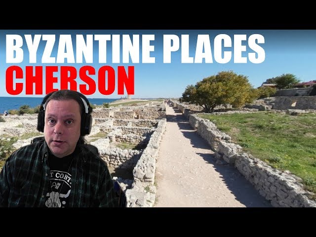 Byzantine Places #12: Cherson
