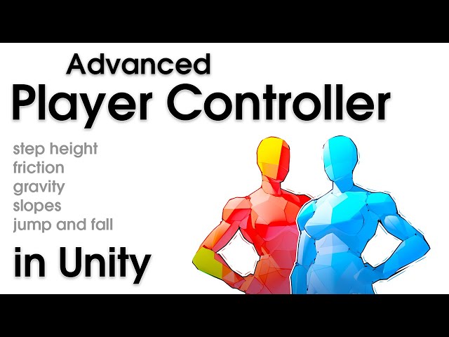 Anatomy of an Advanced Player Controller