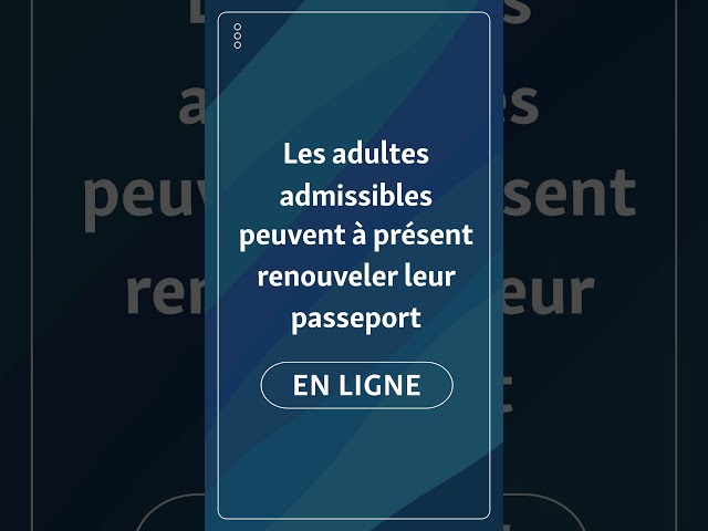 Le Canada étend le renouvellement en ligne du passeport