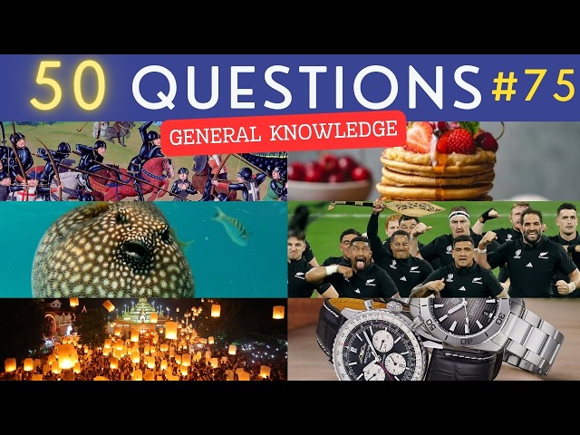 The General Knowledge Quiz #75 ¦ 50 Trivia Questions - Pub Quiz