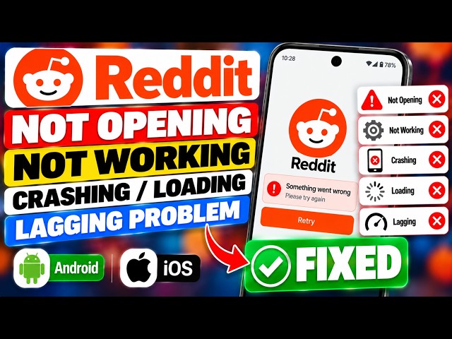 How to Fix Reddit Not Opening, Not Working, Crashing, Loading & Lagging in Android/iOS Mobile