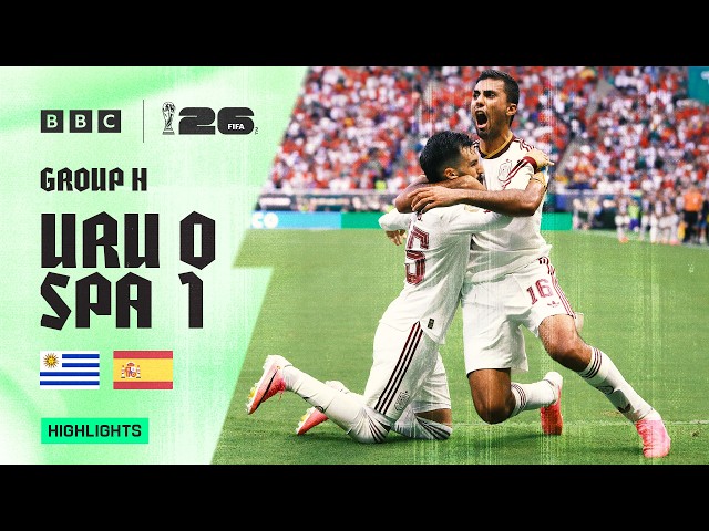 Uruguay 0-1 Spain Highlights 🇺🇾🇪🇸 | HIGH DRAMA | 2026 FIFA World Cup | Group H