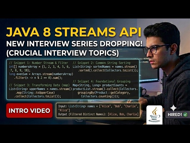 New Series Dropping: Java 8 Streams API for Interviews