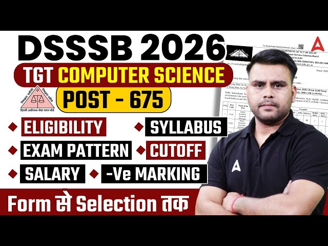DSSSB TGT Computer Science Vacancy 2026 | Complete Details | Syllabus Eligibility Salary
