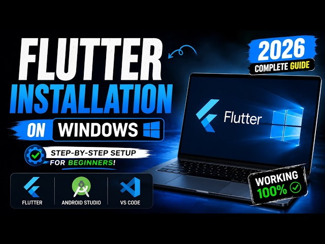 Flutter Installation Guide for Windows 2026 | Step-by-Step for Beginners