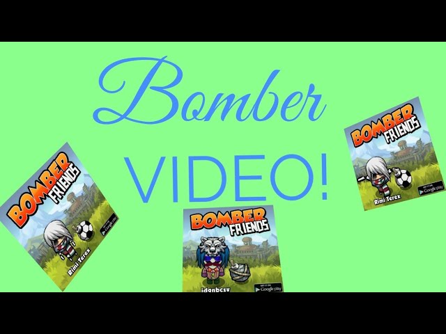 JUGANDO BOMBER FRIENDS