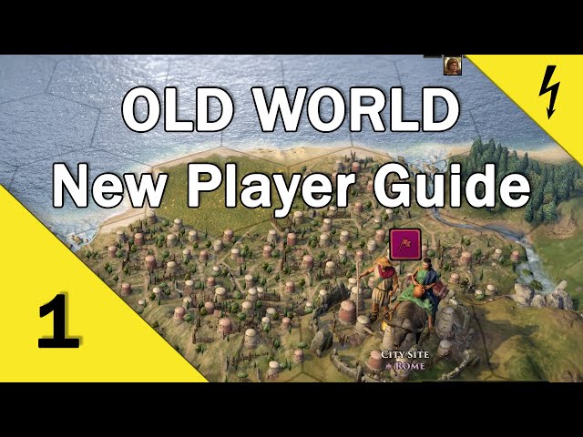 Old World - New Player Tutorial - Orders, Movement, Scouts and Workers - Part 1