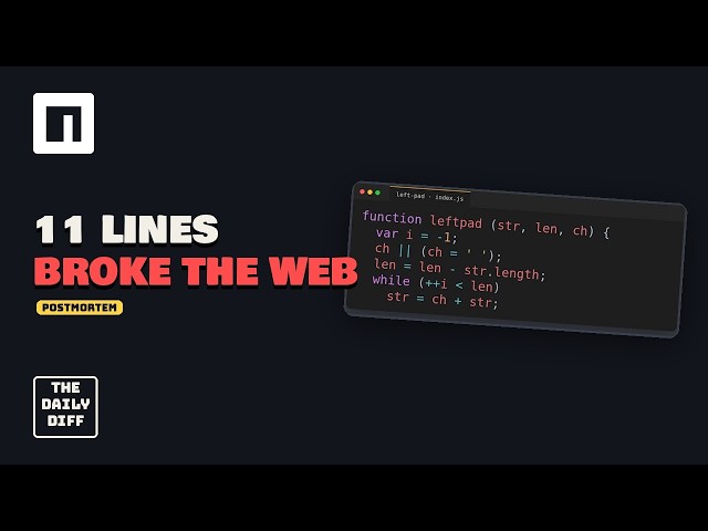 Eleven lines of JavaScript broke the internet. One unpublish.