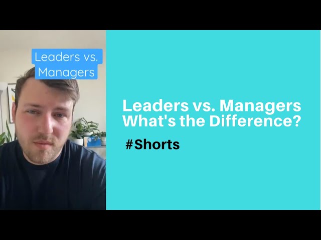 Leaders vs Managers: What’s the Difference? #Shorts