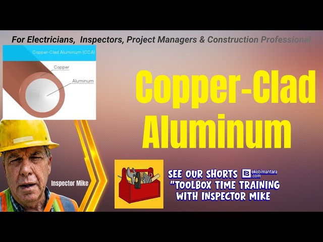 Copper-Clad Aluminum conductors addressed by Inspector Mike. Please SUBSCRIBE and support. #cca