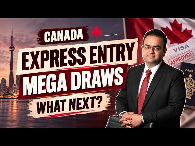 Mega Draw Week in EXPRESS ENTRY - 2027, What to Expect Next ? Canada Immigration News Latest Updates