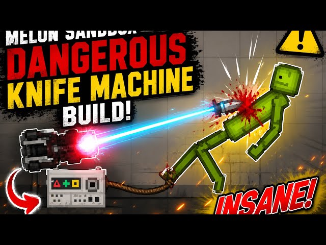     🔥 Melon Sandbox: Dangerous Knife Machine Build!