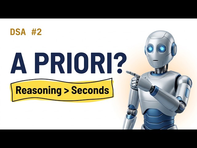 Data Structures & Algorithms #2: A Priori Analysis — Reason About Code Before You Run It
