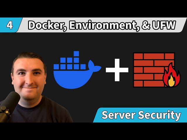 Docker with Uncomplicated Firewall (UFW) - How To Install and Configure