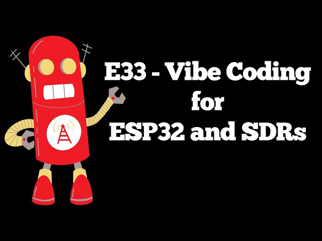 Vibe Coding for ESP32 and SDRs