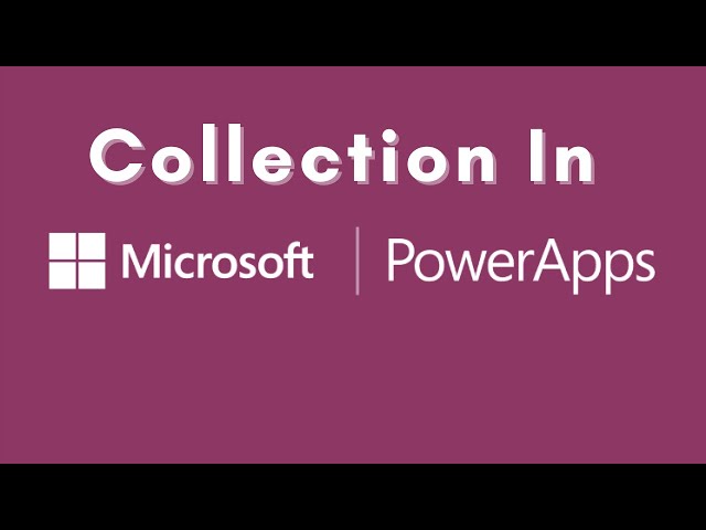 Create and Update Collection in Canvas Apps Power | Collect and Clear Collect - Power Apps Tutorial
