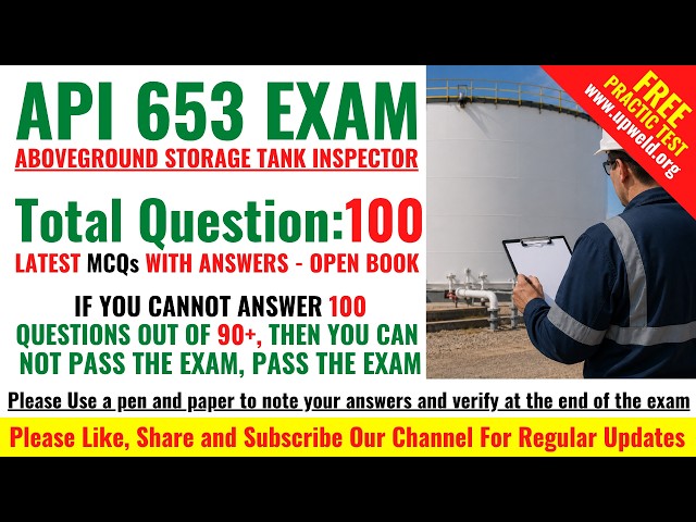 Latest 100 API 653 Exam Questions and Answers - Open Book