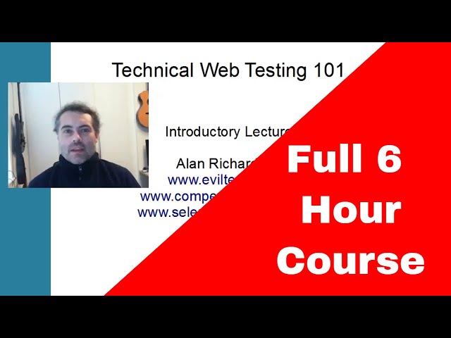 Technical Web Testing 101 - Full Software Testing Course
