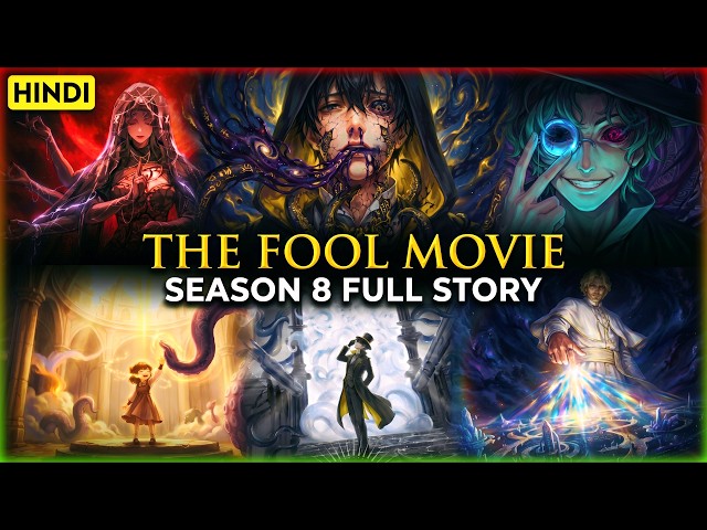 The Fool Movie: Lord of the Mysteries Season 8 FULL MOVIE | Klein's Ascension & Ending Explained