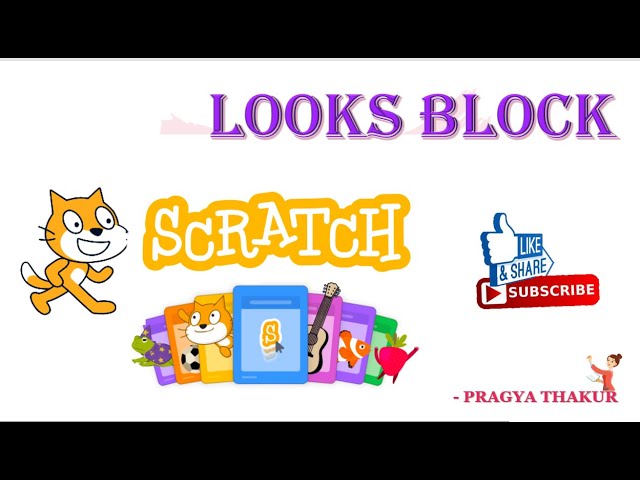LOOKS BLOCK  - SCRATCH Programming