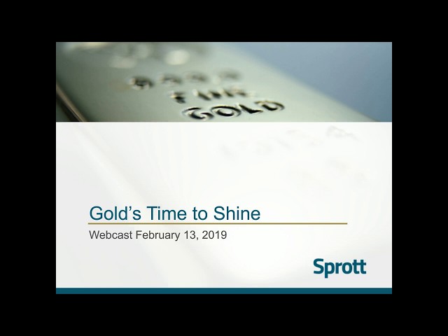 Webcast: Gold's Time To Shine