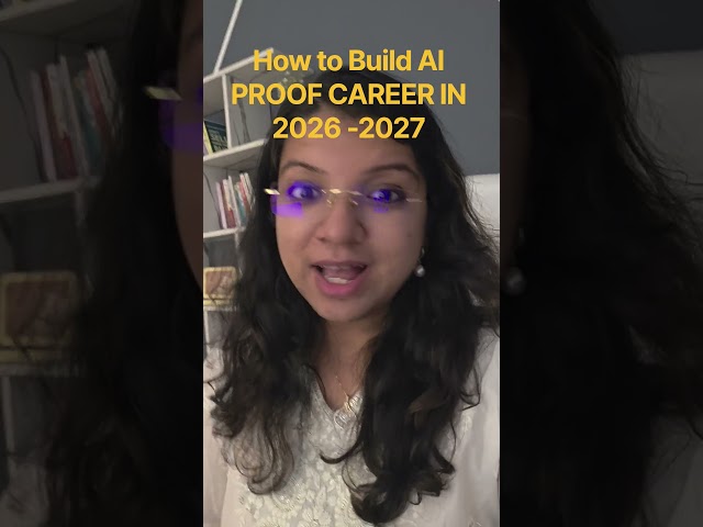 How to build AI PROOF CAREER IN 2026 - 2027