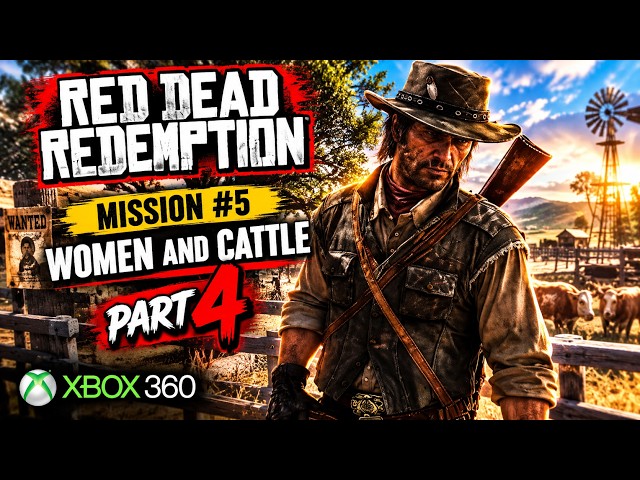Red Dead Redemption - Mission #5 - Women and Cattle (Xbox360 )