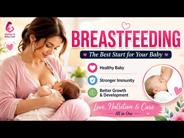 Breastfeeding Made Easy | Best Positions for Mom & Baby