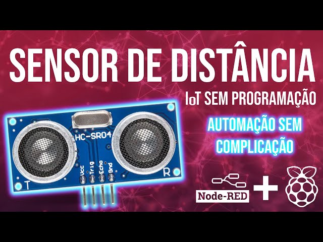 Sensor de distância com Node-RED e Raspberry Pi Zero - Internet das coisas sem programação