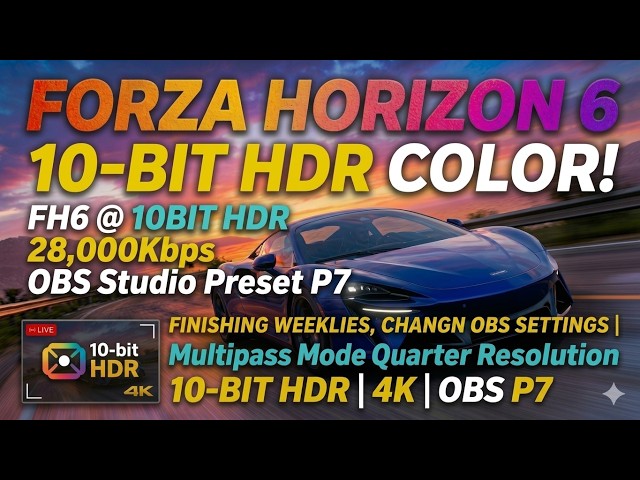 It's Always Greener on The Other Side FH6 - Testing OBS Settings