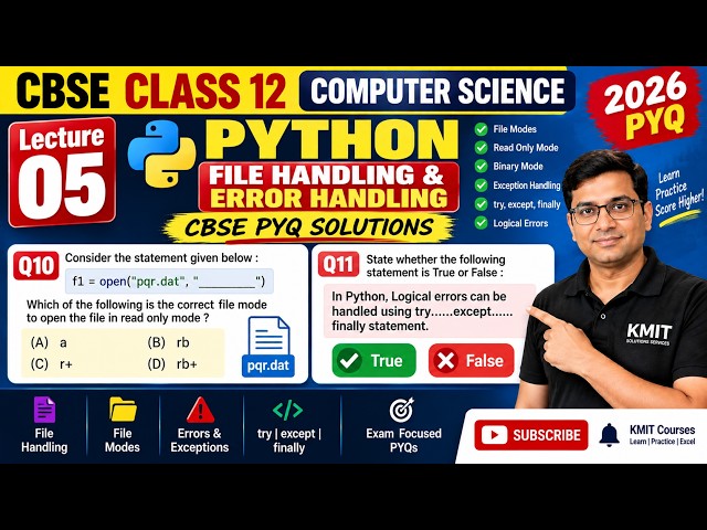 05 CBSE Class 12 Computer Science 2026 PYQ Q10 & Q11 File Handling & Errors