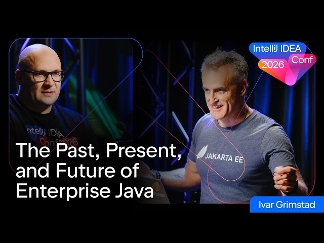 The Past, Present, and Future of Enterprise Java by Ivar Grimstad | IntelliJ IDEA Conf 2026