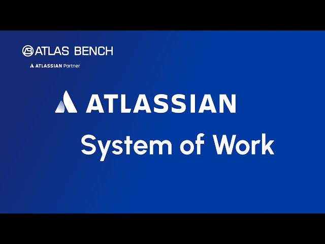 Atlassian System of Work Explained