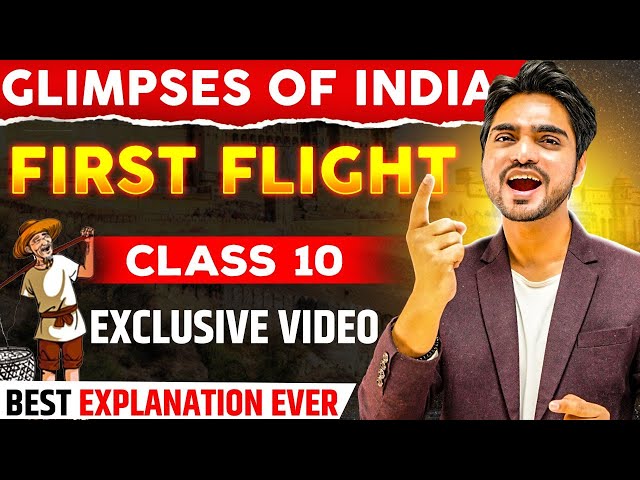 Glimpses of India | A Baker From Goa/Coorg/Tea From Assam | English Class 10 Chapter 7 | Explanation