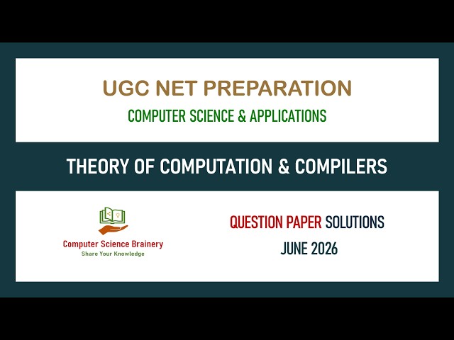 June 2026 - Unit 8 - Theory of Computation and Compilers - UGC NET Computer Science  Solutions