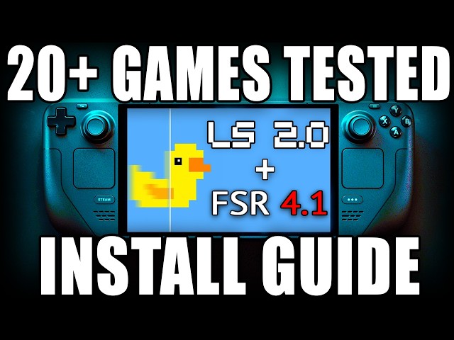 LOSSLESS SCALING LSFG-VK 2.0 + FSR 4.1 Steam Deck: 20+ Games Tested + EASY Setup Guide