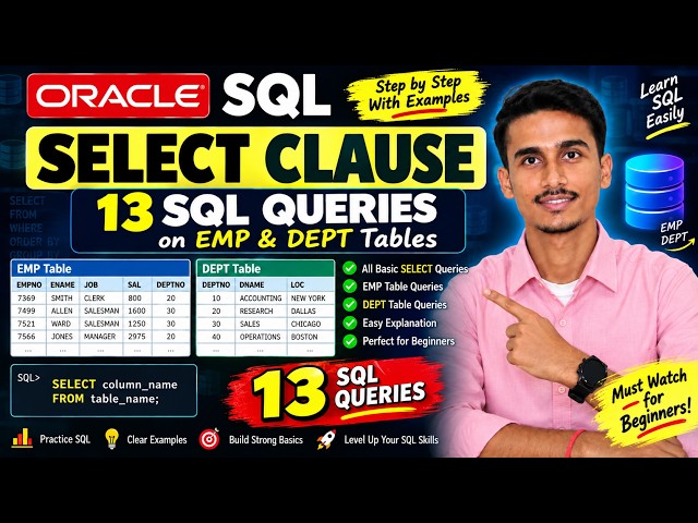 Oracle SQL SELECT Clause | 13 Queries on EMP & DEPT Tables | SQL for Beginners