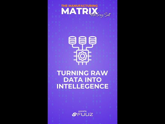 Turning Shop Floor Data Into Intelligence