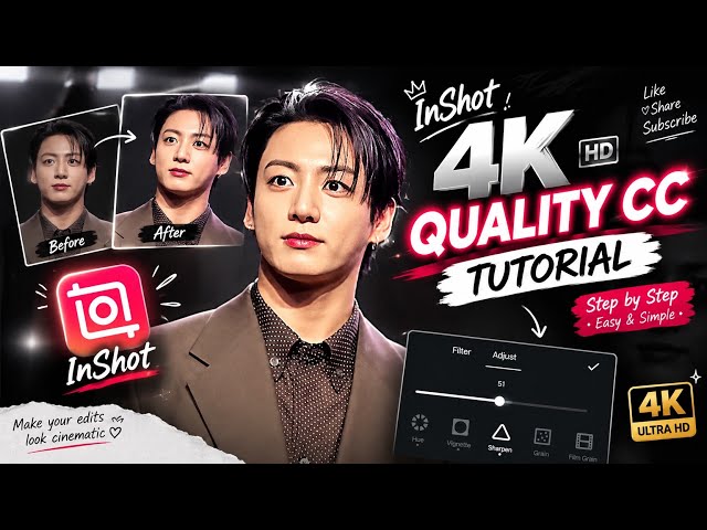InShot 4K CC Quality Tutorial | Sharpen + Color Grading | High Quality Video Editing