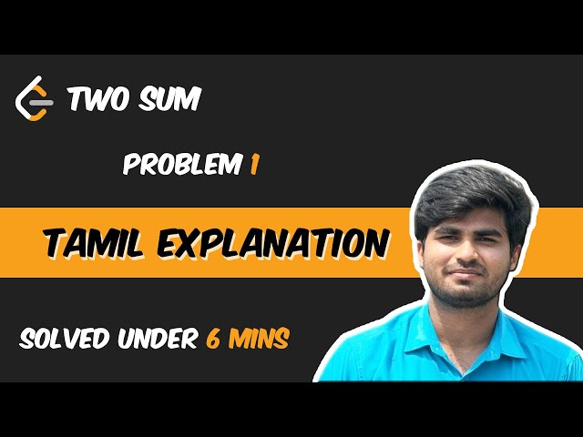 Two Sum | Leetcode problem 1 | Tamil Explanation