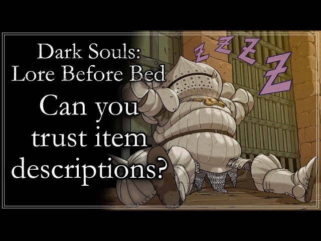 What Lore can you trust? | Dark Souls Lore Before Bed