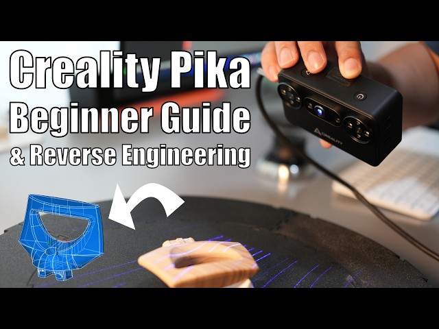 Creality Pika – Beginner Scanning Tutorial & Reverse Engineering Workflow